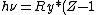h\nu = Ry * (Z-1)^2\gg Ry